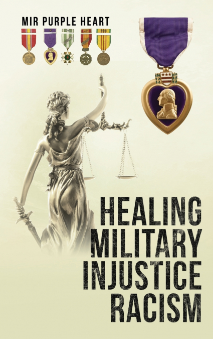 Healing Military Injustice Racism