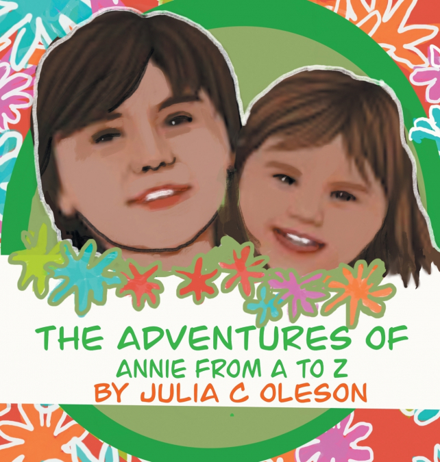 The Adventures of Annie from A to Z