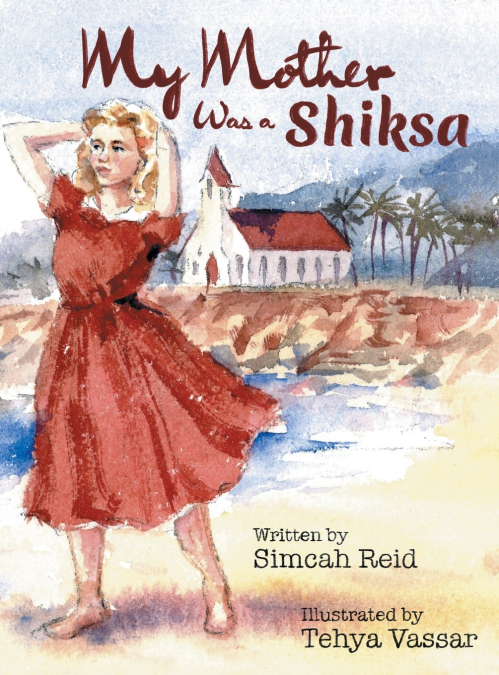 My Mother Was A Shiksa