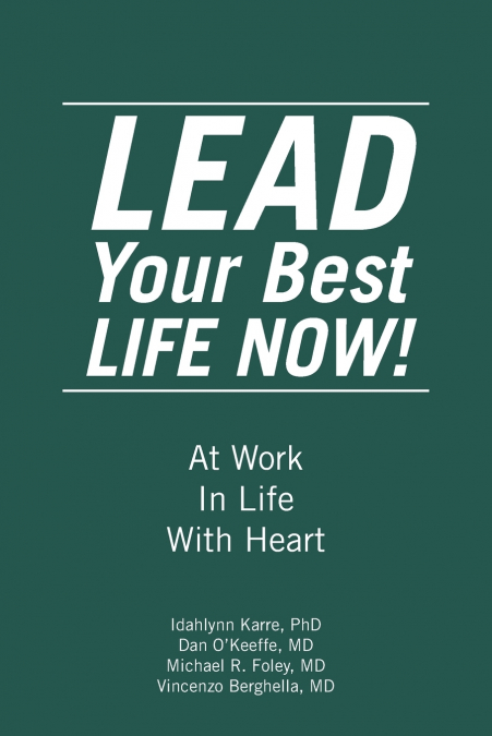 LEAD Your Best LIFE NOW!