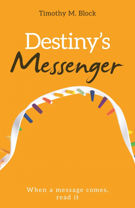 Destiny’s Messenger