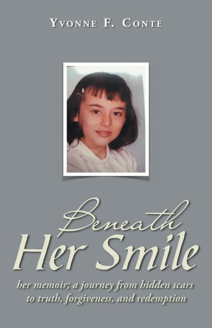 Beneath Her Smile