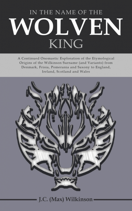 In the Name of the Wolven King