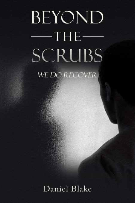 BEYOND THE SCRUBS