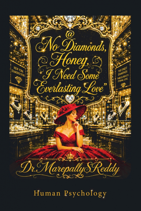 No Diamonds, Honey, I Need Some Everlasting Love