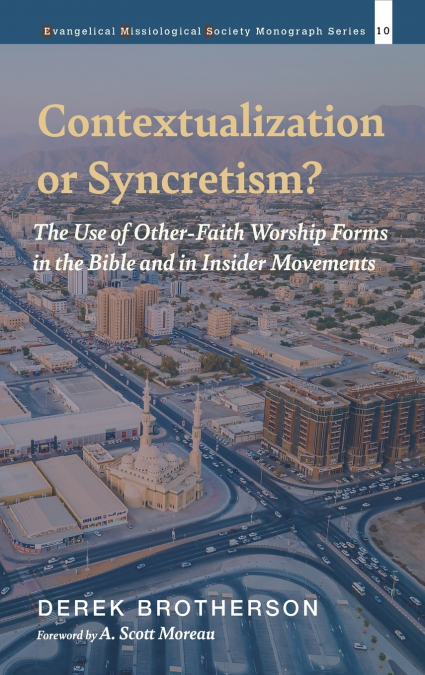 Contextualization or Syncretism?