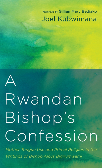 A Rwandan Bishop’s Confession