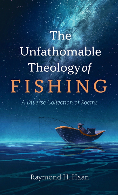 The Unfathomable Theology of Fishing