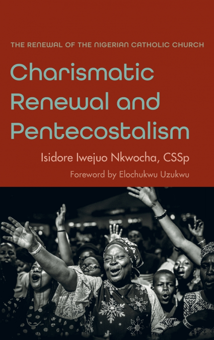 Charismatic Renewal and Pentecostalism