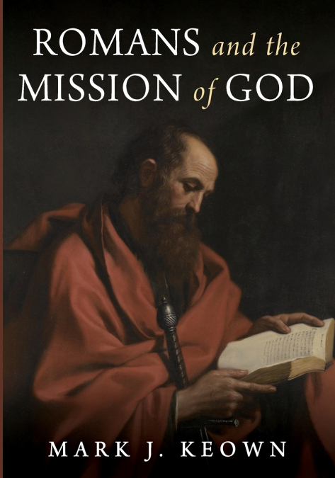 Romans and the Mission of God