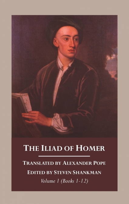 The Iliad of Homer, Volume 1