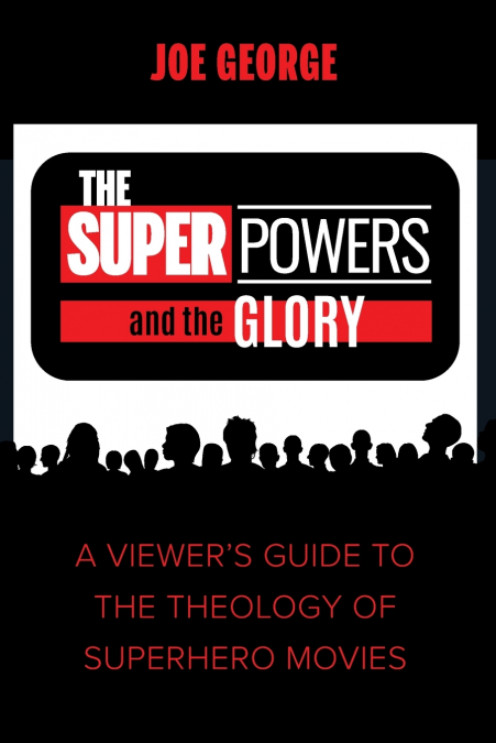 The Superpowers and the Glory