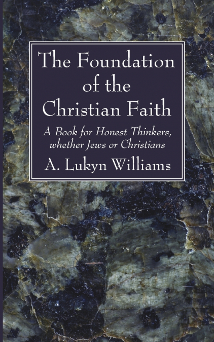 The Foundation of the Christian Faith