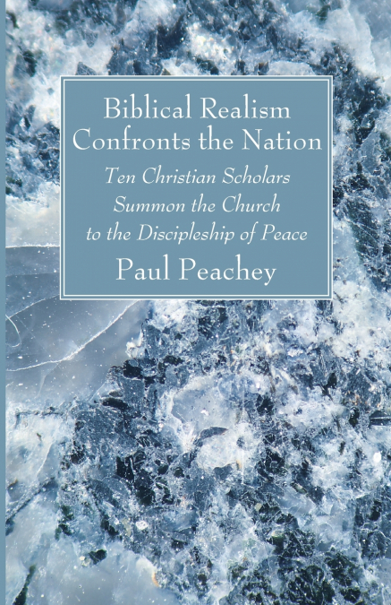 Biblical Realism Confronts the Nation