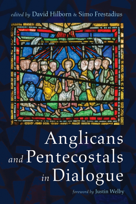 Anglicans and Pentecostals in Dialogue
