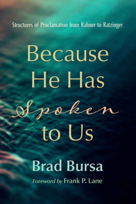 Because He Has Spoken to Us