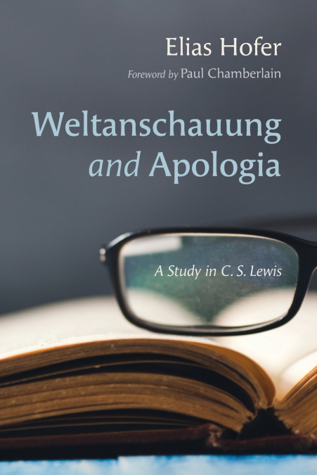 Weltanschauung and Apologia