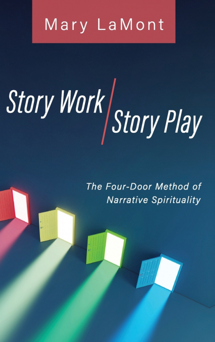 Story Work/Story Play