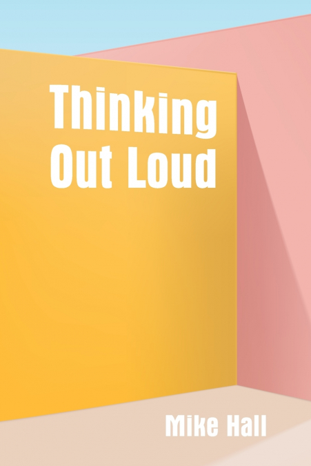 Thinking Out Loud