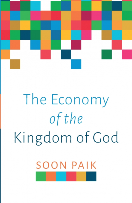 The Economy of the Kingdom of God