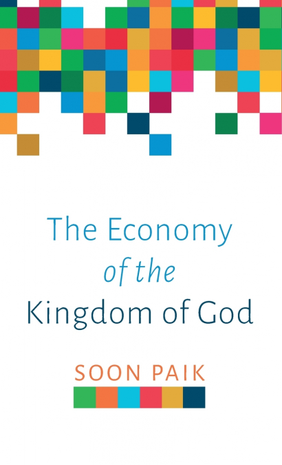 The Economy of the Kingdom of God