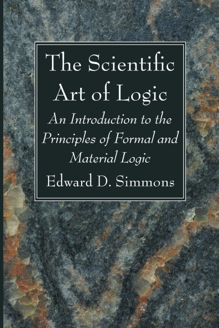 The Scientific Art of Logic