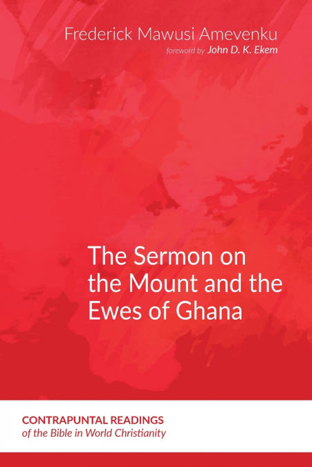The Sermon on the Mount and the Ewes of Ghana