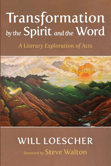 Transformation by the Spirit and the Word