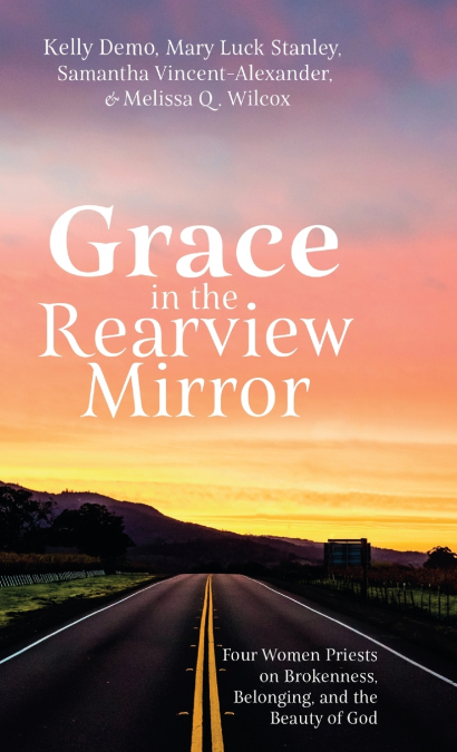 Grace in the Rearview Mirror