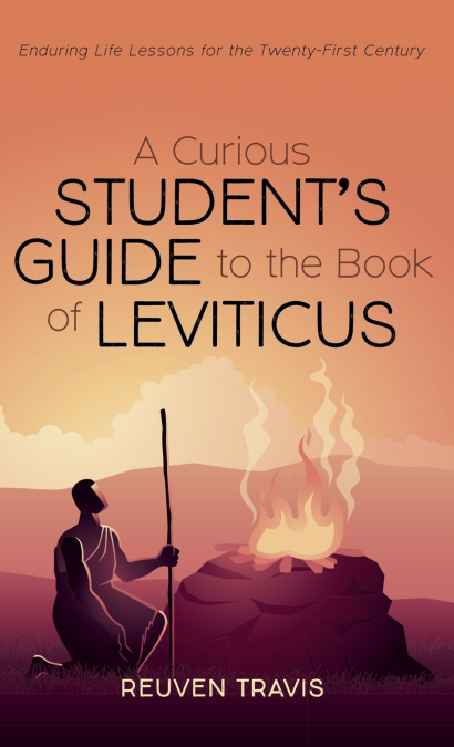A Curious Student’s Guide to the Book of Leviticus