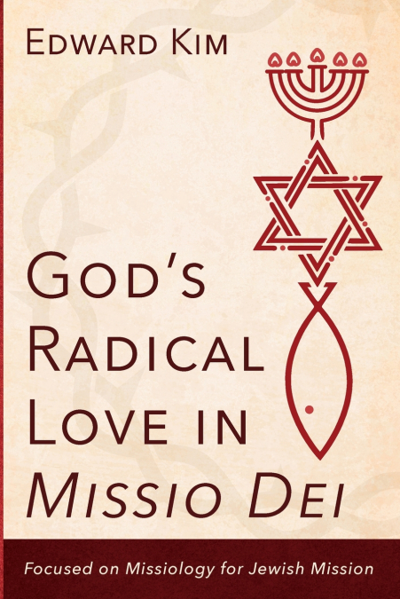 God’s Radical Love in Missio Dei