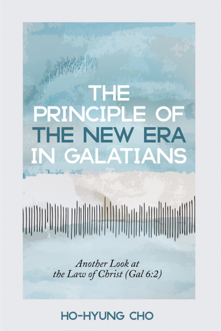 The Principle of the New Era in Galatians