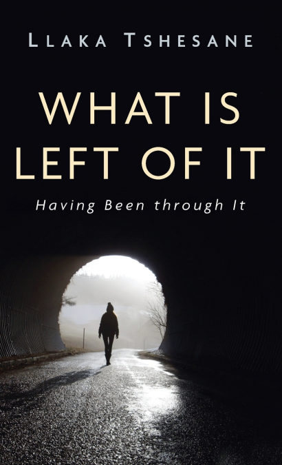 What Is Left of It