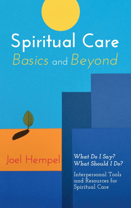 Spiritual Care Basics and Beyond