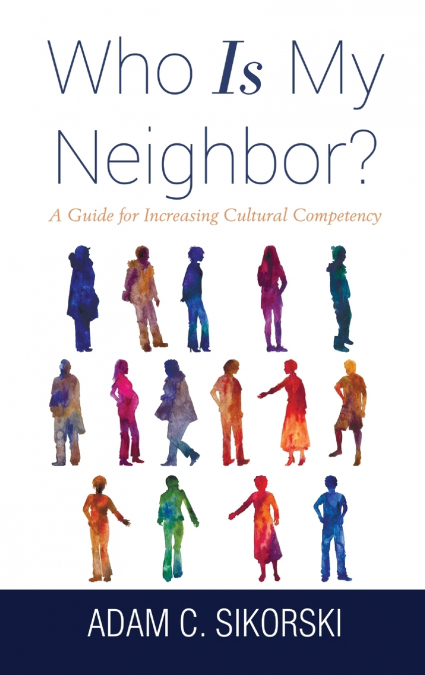 Who Is My Neighbor?