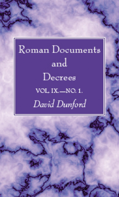 Roman Documents and Decrees, Volume IX - No. 1