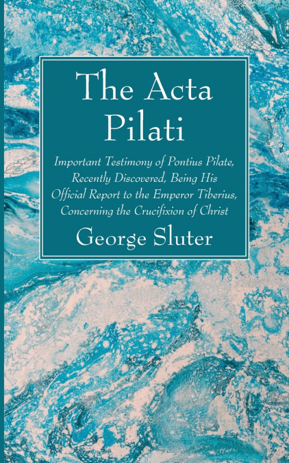 The Acta Pilati