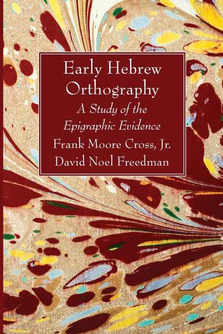 Early Hebrew Orthography