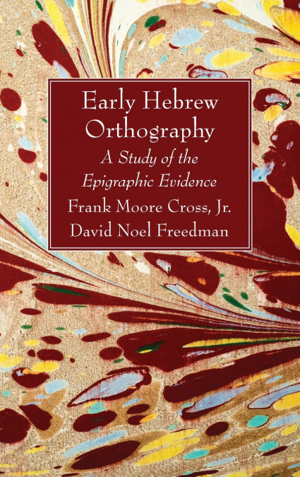 Early Hebrew Orthography