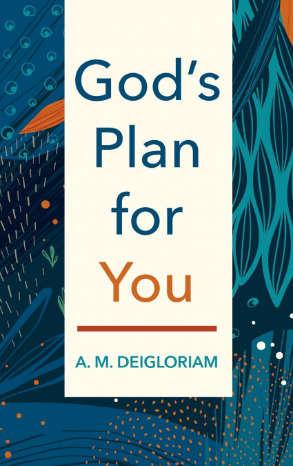 God’s Plan for You