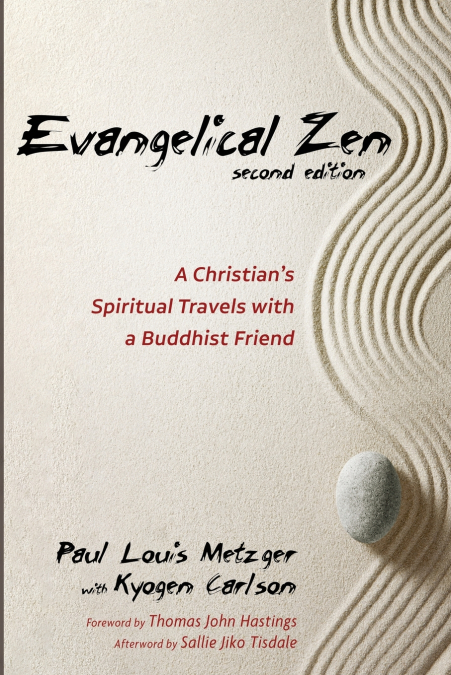 Evangelical Zen, Second Edition