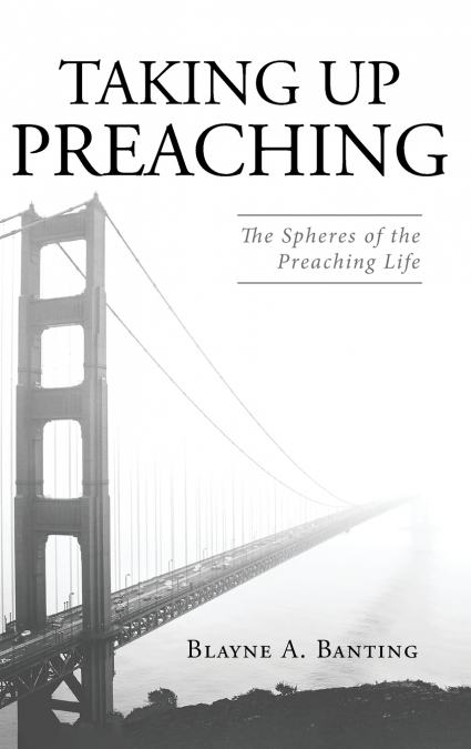 Taking Up Preaching