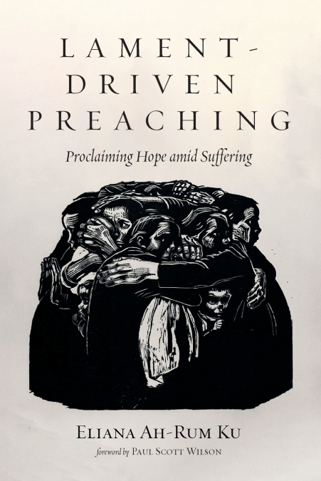 Lament-Driven Preaching