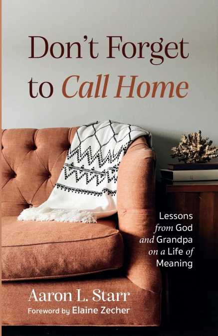 Don’t Forget to Call Home