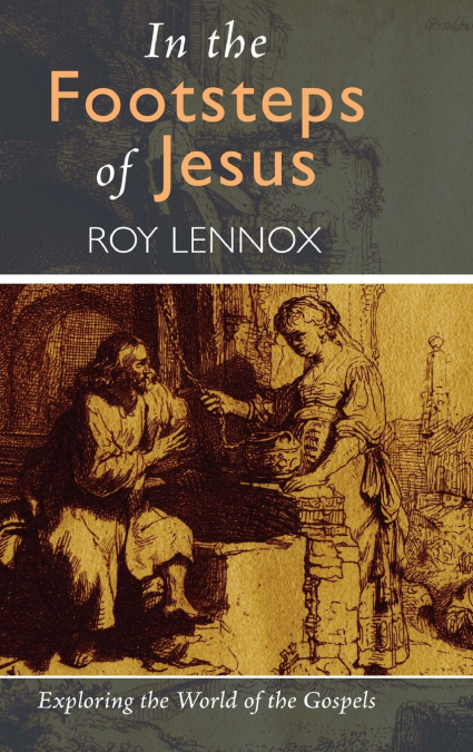In the Footsteps of Jesus