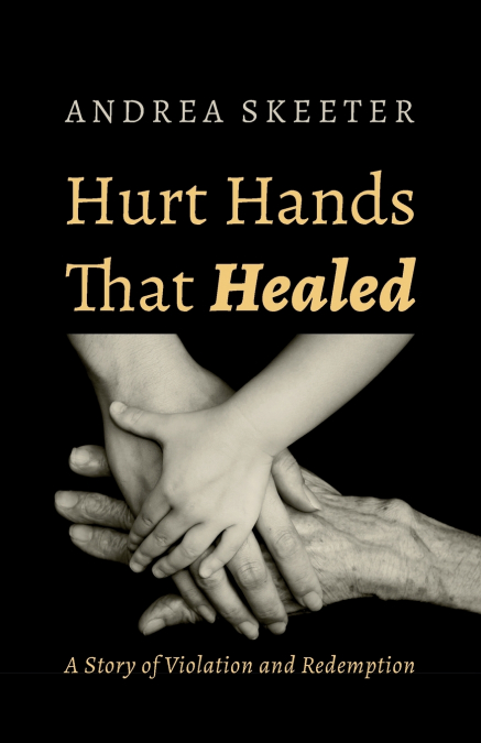 Hurt Hands That Healed
