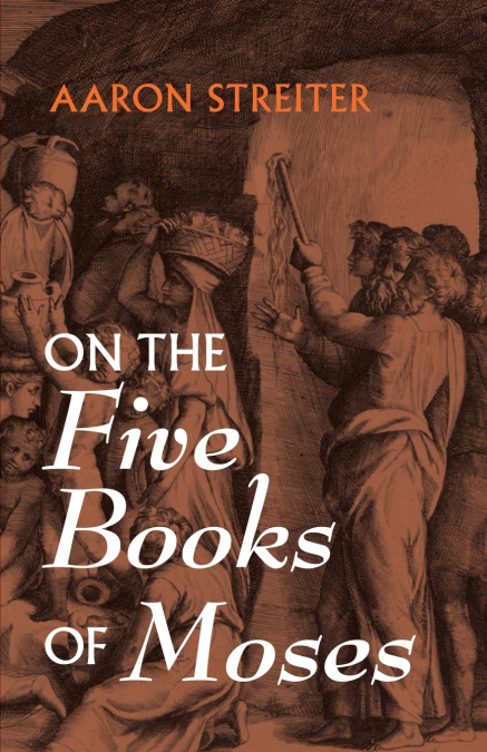 On the Five Books of Moses