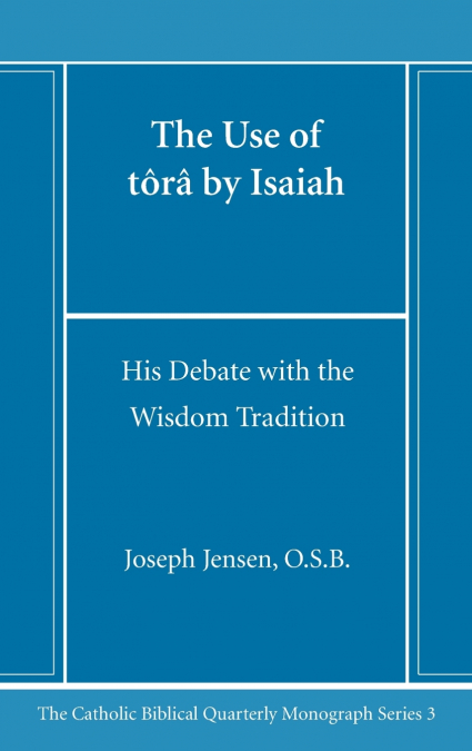 The Use of tôrâ by Isaiah