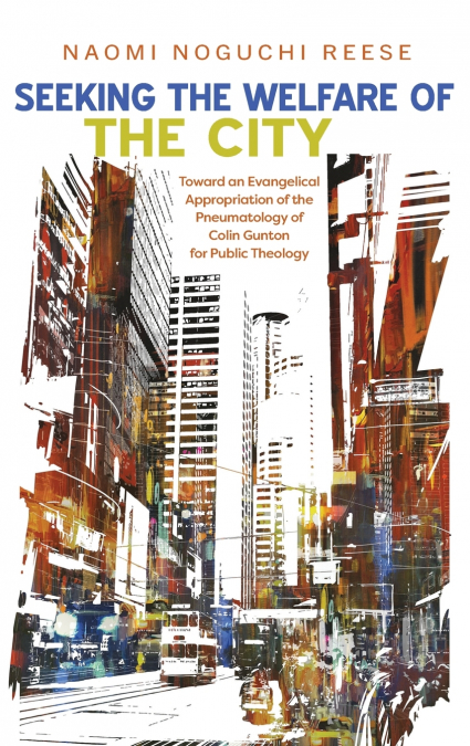 Seeking the Welfare of the City
