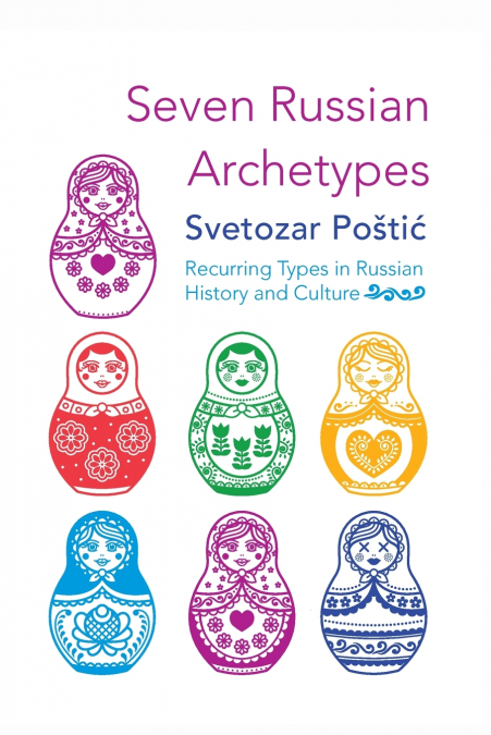 Seven Russian Archetypes